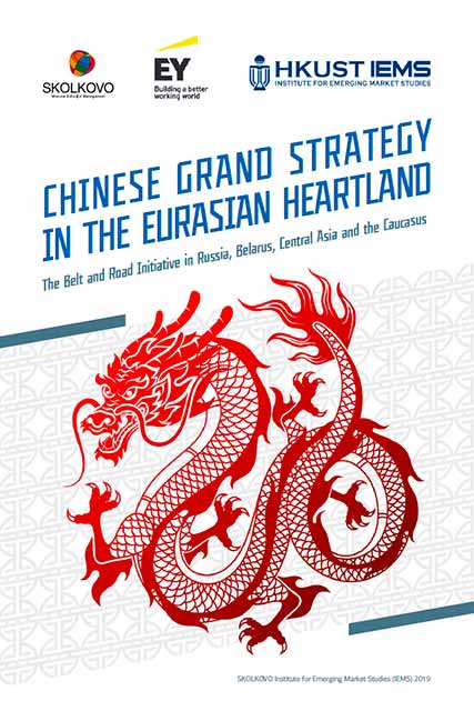 Chinese Grand Strategy in the Eurasian Heartland. Belt and Road Initiative in Russia, Belarus ...